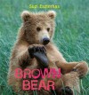 Brown Bear. by Suzi Eszterhas - Suzi Eszterhas