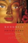 Buddhist Philosophy: Essential Readings - William Edelglass, Jay L. Garfield