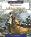 Women of Colonial America - Jana Voelke Studelska, Jana Voelke