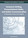 Technical Writing, Presentational Skills, and Online Communication: Professional Tools and Insights - Raymond Greenlaw