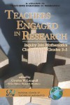 Teachers Engaged In Research: Inquiry In Mathematics Classrooms, Grades 3 5 (Pb) (Teachers Engaged In Research) - Weber Cynthia