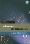 E-books in Libraries: Provision, Promotion And Use - Chris Armstrong, Kate Price