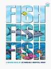 Fishfishfish (Three-Story Books) - Lee Nordling, Meritxell Bosch