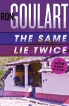 The same lie twice - Ron Goulart