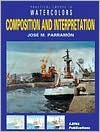 Composition and Interpretation - Jose M. Parramon, José Parramon