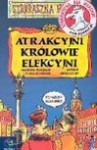 Atrakcyjni królowie elekcyjni - Małgorzata. Fabianowska