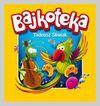 Bajkoteka - Tadeusz Śliwiak