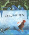 Karlinchen - Annegert Fuchshuber