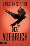 Taschenbücher: Der Aufbruch: Roman (Niceville-Trilogie, Band 3) - Daniel Hauptmann, Carsten Stroud