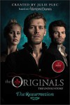 The Originals: The Resurrection - Julie Plec