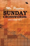 Mr. Puzzlers Sunday Crosswords: Mind Mixers Vol 3 (Crossword Puzzles Series) - Speedy Publishing LLC