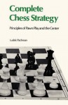 Complete Chess Strategy 2: Principles of Pawn Play and the Center - Ludek Pachman, John Littlewood, Sam Sloan