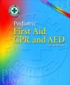 Pediatric First Aid, CPR and AED - National Safety Council