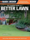 Black & Decker The Complete Guide to a Better Lawn - Chris Peterson