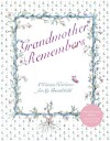 Grandmother Remembers 30th Anniversary Edition - Judith Levy