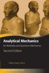 Analytical Mechanics for Relativity and Quantum Mechanics (Oxford Graduate Texts) - Oliver Johns