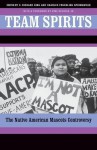 Team Spirits: The Native American Mascots Controversy (2001-02-01) - unknown author