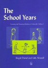 The School Years - Brigid Daniel, Sally Wassell