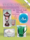 Westmoreland Glass the Popular Years 1940-1985 (Identification & Value Guide) - Lorraine Kovar