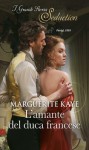 L'amante del duca francese - Marguerite Kaye