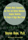 Standard Model Symmetries, and Four and Sixteen Dimension Complex Relativity; The Origin of Higgs Mass Terms - Stephen Blaha