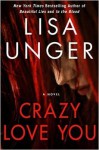 Crazy Love You - Lisa Unger