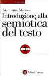 Introduzione alla semiotica del testo - Gianfranco Marrone