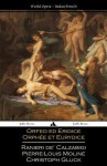 Orfeo Ed Euridice/Orphee Et Eurydice: Italian and French Libretti - Christoph Willibald Gluck, Ranieri de' Calzabigi, Pierre-Louis Moline