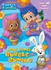 Here Comes Bubble Bunny! (Bubble Guppies) - Golden Books, MJ Illustrations