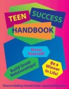 Teen Success Handbook - Dianna Schilling, David Cowan, Susanna Palomares