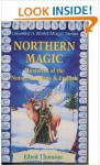 Northern Magic: Mysteries of the Norse, Germans & English (Llewellyn's World Magic) - Edred Thorsson