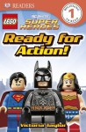 DK Readers: LEGO® DC Super Heroes: Ready for Action! - Victoria Taylor