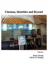 Cinemas, Identities and Beyond - Ruby Cheung