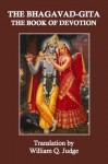 The Bhagavad-Gita - Traditional-Anonymous, William Q. Judge