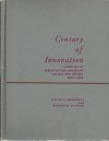 Century of innovation: A history of European and American theatre and drama since 1870, (Prentice-Hall series in theatre and drama) - Oscar Gross Brockett