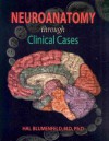 Neuroanatomy Through Clinical Cases, Second Edition with Sylvius 4 - Hal Blumenfeld