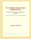 True to Himself (Robert Strong's Struggle for Place (Webster's Japanese Thesaurus Edition) - Icon Group International