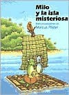 Milo y La Isla Misteriosa: Milo and the Mysterious Island - Marcus Pfister