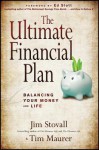 The Ultimate Financial Plan: Balancing Your Money and Life - Jim Stovall, Tim Maurer