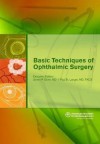 Basic Techniques of Ophthalmic Surgery - American Academy of Ophthalmology, James P. Dunn, Paul D. Langer