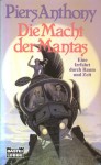 Die Macht der Mantas (Manta-Zyklus #1-3) - Piers Anthony