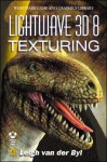 LightWave 3D 8 Texturing [With Cdrm] - Leigh van der Byl