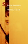 Finché c'è vita - Renate Dorrestein, Laura Pignatti