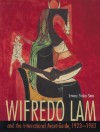 Wifredo Lam and the International Avant-Garde, 1923-1982 (Joe R. and Teresa Lozano Long Series in Latin American and Latino Art and Culture) - Lowery Stokes Sims