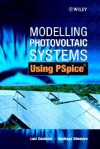 Modelling Photovoltaic Systems Using PSPICE - Luis Castaner, Santiago Silvestre