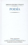 Poesia - Adolfo Sánchez-Vázquez, Fondo de Cultura Economica