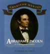 Abraham Lincoln: A Courageous Leader - Sneed B. Collard III