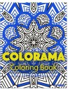 Colorama Coloring Book: Adult Coloring Book : Stress Relieving Patterns - V Art, Colorama Coloring Book