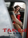 Taken For A Ride - Elaine Shuel