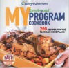 Weight Watchers: My Turnaround Program Cookbook - Weight Watchers